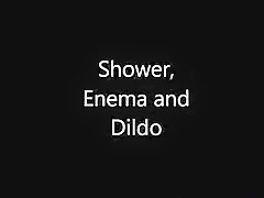 Shower, Enema and Dildo